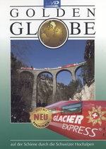 Film: Glacier Express - Golden Globe