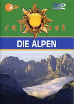 Film: Die Alpen - ZDF Reiselust
