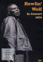 Film: Howlin' Wolf - In Concert 1970