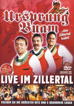 Film: Ursprung Buam - Live im Zillertal