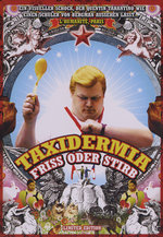 Film: Taxidermia - Friss oder stirb [MP]