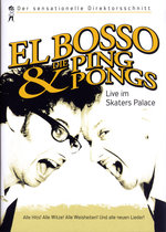 Film: El Bosso und die Ping-Pongs - Live im Skater's..