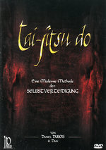 Film: Tai-Jitsu Do - Eine moderne Methode der Selbst..