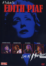 Film: A Tribute to Edith Piaf - Live at Montreux 2004