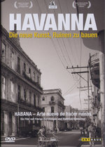 Film: Havanna - Die neue Kunst, Ruinen zu bauen (OmU)