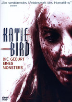 Film: Katie Bird - Die Geburt eines Monsters
