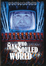 Film: The Man who souled the World