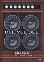 Film: The Sparks - Dee Vee Dee/At the London Forum