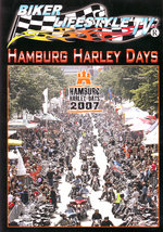 Film: Biker-Lifestyle - Hamburg Harley Days 2007