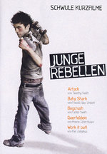 Film: Junge Rebellen - Schwule Kurzfilme