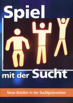 Film: Spiel mit der Sucht - Neue Ansätze in der ...