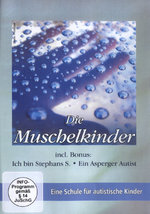 Film: Die Muschelkinder - Eine Schule für autist...
