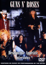 Film: Guns 'N Roses - Destructive Appetite Interviews