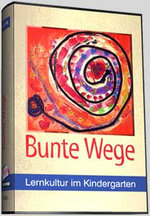 Film: Bunte Wege - Lernkultur im Kindergarten