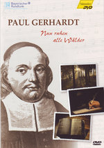Film: Paul Gerhardt - Nun ruhen alle Wälder