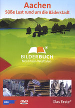 Film: Aachen - Süße Lust im Dreiländereck