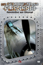 Film: Die Geschichte der Fliegerei - Revolution am ...