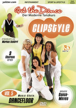 Film: Get the Dance - Clipstyle Vol. 5/Dancefloor