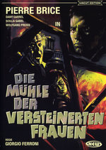 Film: Die Mühle der versteinerten Frauen