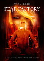 Film: Fear Factory - Labor der Angst
