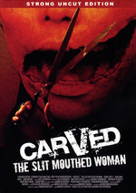 Film: Carved - The Slit Mouthed Woman - Str. Uncut Ed.