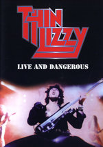 Film: Thin Lizzy - Live and Dangerous (+ CD)