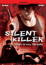 Film: Silent Killer - Ready to kill the Rude