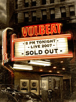 Film: Volbeat - Live 2007/Sold Out
