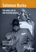 Film: Solomon Burke - The King Live at Avo Session ...