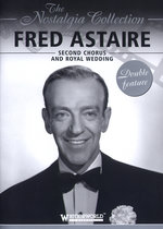 Film: Fred Astaire - Second Chorus and Royal Wedding