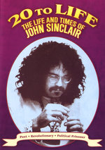 Film: John Sinclair - 20 to Life/The Life and Times...