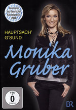 Film: Monika Gruber - Hauptsach g'sund