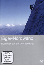 Film: Eiger-Nordwand - Rückblick auf die Live-Sendung
