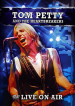 Film: Tom Petty and the Heartbreakers - Live on Air