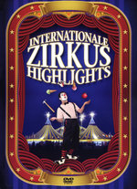 Film: Internationale Zirkus Highlights [3 DVDs]
