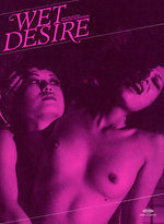Film: Wet Desire (OmU)