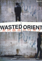 Film: Wasted Orient (Orig. mit engl. Untertiteln)