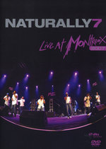 Film: Naturally 7 - Live at Montreux 2007