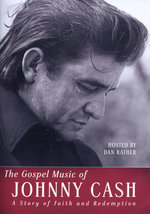 Film: Johnny Cash - The Gospel Music of Johnny Cash...