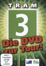 Film: Tram 3 - Die DVD zur Tour