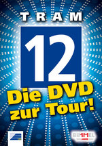 Film: Tram 12 - Die DVD zur Tour