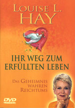 Film: Louise L. Hay - Ihr Weg zum erfüllten Leben