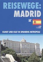 Film: Reisewege: Madrid