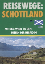 Film: Reisewege: Schottland - Mit dem Wind zu den ...