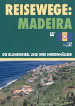 Film: Reisewege: Madeira
