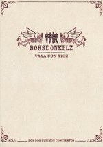 Film: Böhse Onkelz - Vaya Con Tioz [4 DVDs]