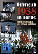 Film: Österreich 1938 in Farbe
