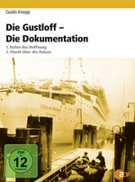 Film: Guido Knopp: Die Gustloff - Die Dokumentation