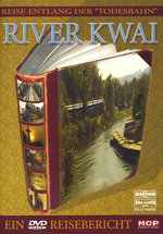 Film: River Kwai - Ein DVD-Reisebericht