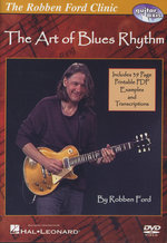 Film: The Art of Blues Rhythm by Robben Ford
